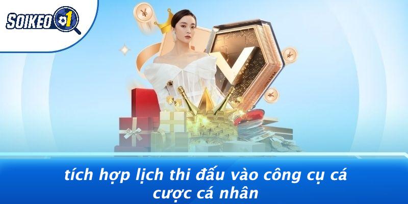 Tích Hợp Lịch Thi Đấu Vào Công Cụ Cá Cược Cá Nhân