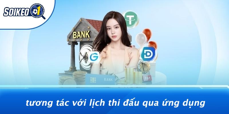 Tương Tác Với Lịch Thi Đấu Qua Ứng Dụng