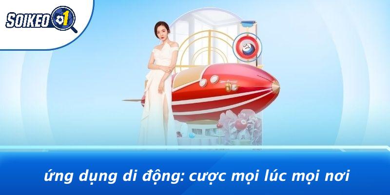 Ứng Dụng Di Động: Cược Mọi Lúc Mọi Nơi