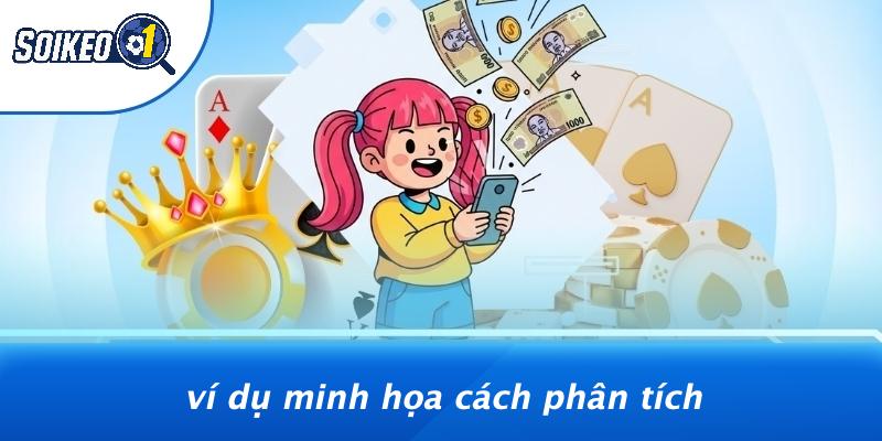 Ví Dụ Minh Họa Cách Phân Tích